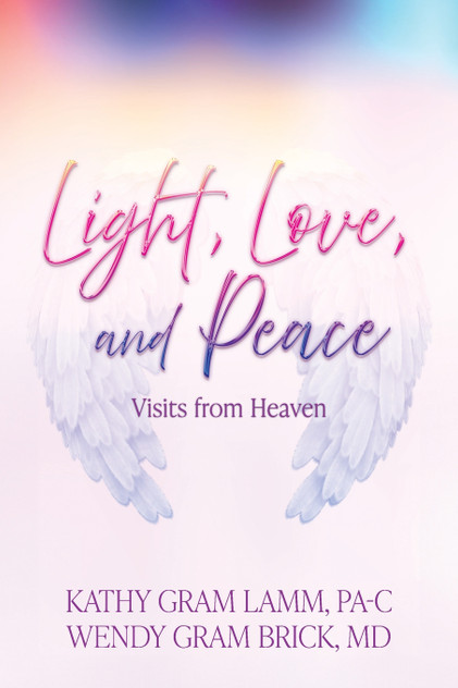 Light, Love, and Peace Light, Love, and Peace