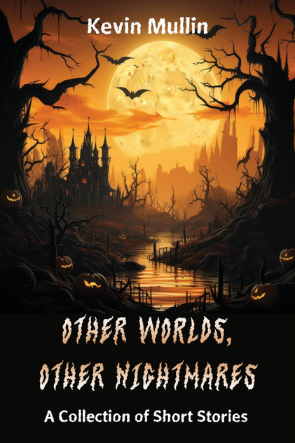 Other Worlds, Other Nightmares Other Worlds, Other Nightmares