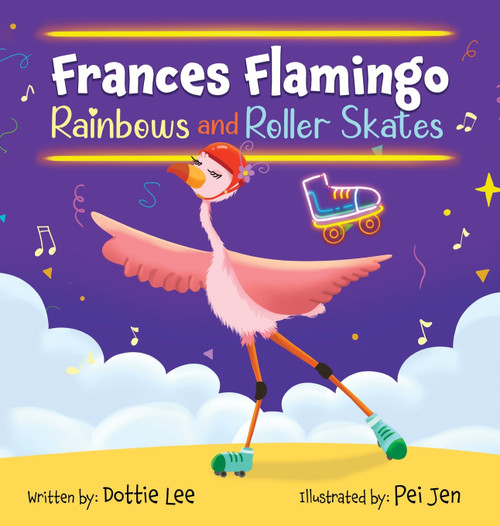 Frances Flamingo Rainbows and Roller Skates Frances Flamingo Rainbows and Roller Skates