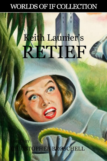 Keith Laumer's Retief Keith Laumer's Retief