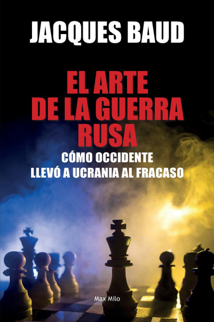 El arte de la guerra rusa El arte de la guerra rusa