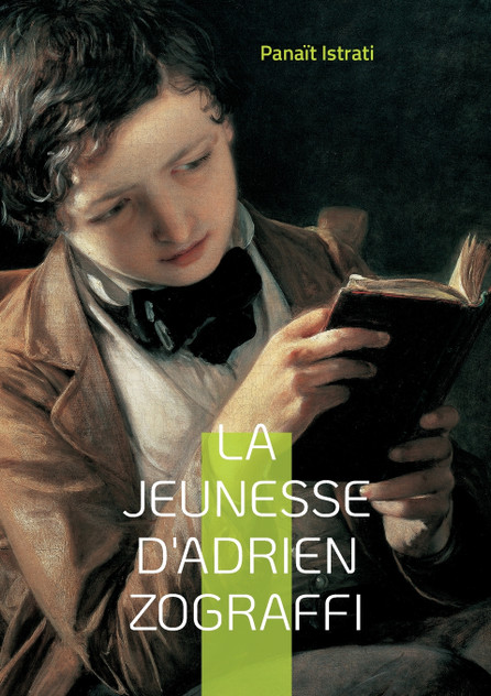 La jeunesse d'Adrien Zograffi La jeunesse d'Adrien Zograffi