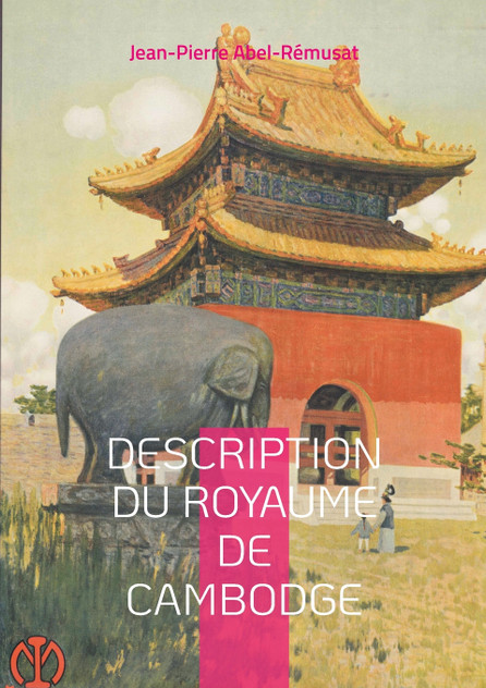 Description du royaume de Cambodge Description du royaume de Cambodge