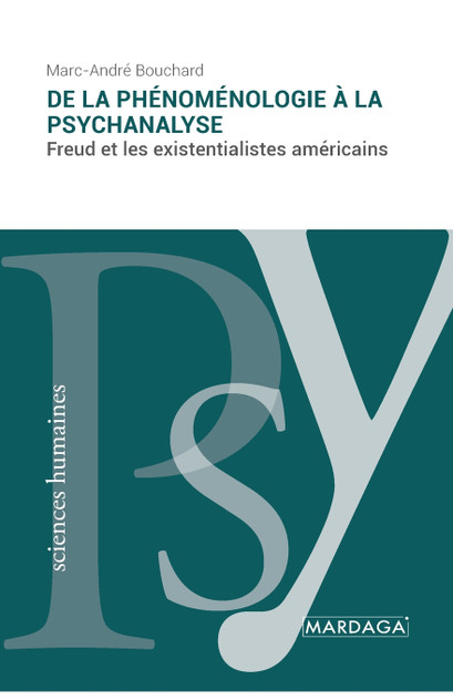 De la phénoménologie à la psychanalyse De la phénoménologie à la psychanalyse