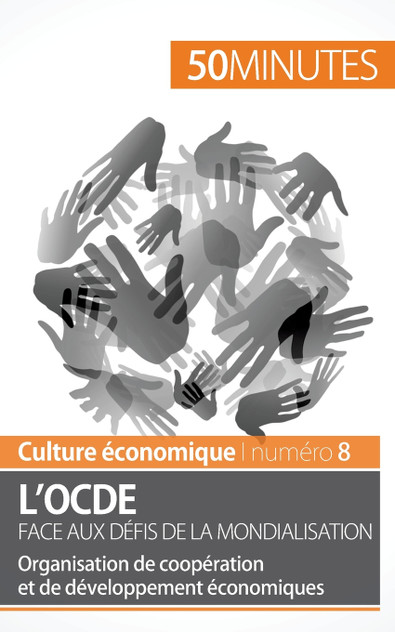 L'OCDE face aux défis de la mondialisation L'OCDE face aux défis de la mondialisation