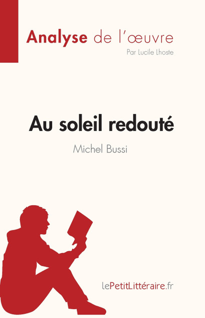 Au soleil redouté de Michel Bussi (Analyse de l'œuvre)