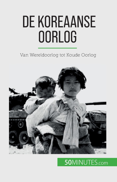 De Koreaanse Oorlog De Koreaanse Oorlog