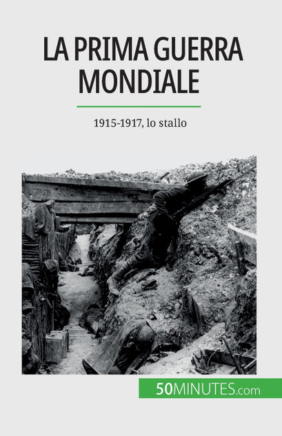 La Prima guerra mondiale (Volume 2) La Prima guerra mondiale (Volume 2)