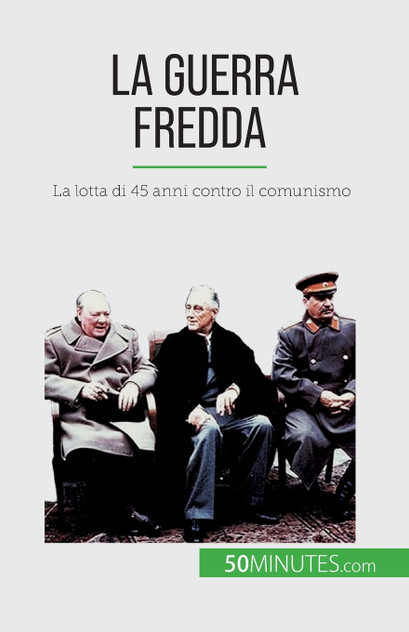 La guerra fredda La guerra fredda