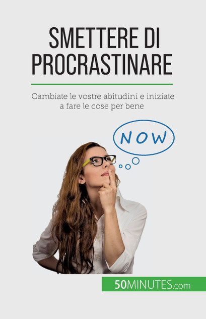 Smettere di procrastinare Smettere di procrastinare