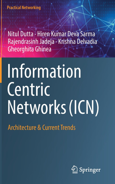 Information Centric Networks (ICN) Information Centric Networks (ICN)