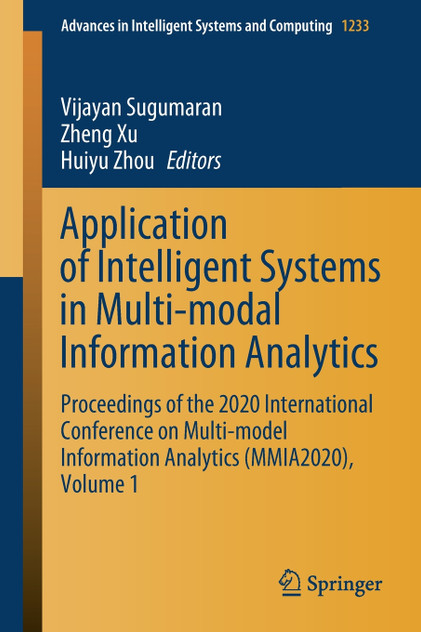 Application of Intelligent Systems in Multi-modal Information Analytics Application of Intelligent Systems in Multi-modal Information Analytics