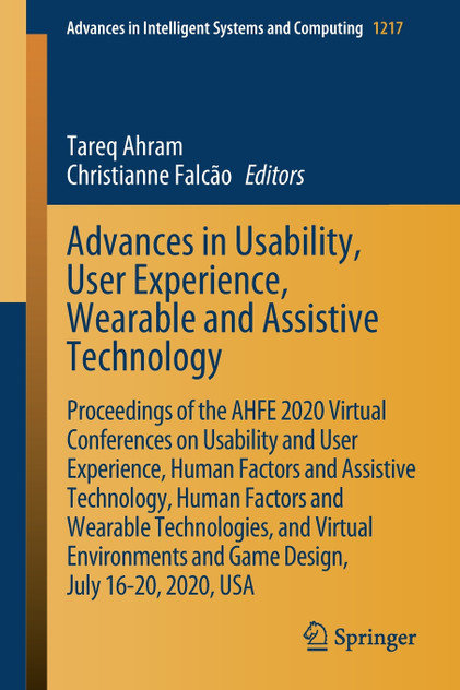 Advances in Usability, User Experience, Wearable and Assistive Technology