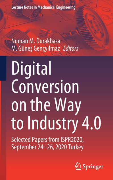 Digital Conversion on the Way to Industry 4.0 Digital Conversion on the Way to Industry 4.0