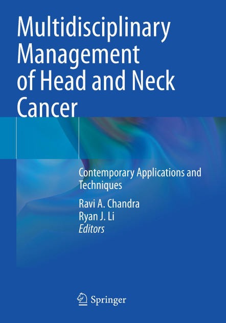 Multidisciplinary Management of Head and Neck Cancer Multidisciplinary Management of Head and Neck Cancer
