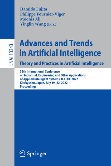 Advances and Trends in Artificial Intelligence. Theory and Practices in Artificial Intelligence Advances and Trends in Artificial Intelligence. Theory and Practices in Artificial Intelligence