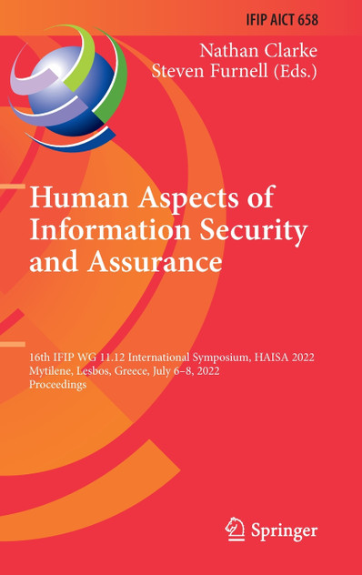 Human Aspects of Information Security and Assurance Human Aspects of Information Security and Assurance