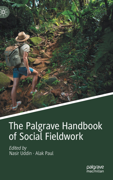 The Palgrave Handbook of Social Fieldwork The Palgrave Handbook of Social Fieldwork