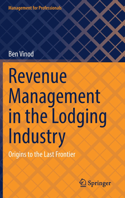 Revenue Management in the Lodging Industry