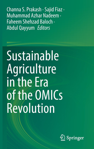 Sustainable Agriculture in the Era of the OMICs Revolution Sustainable Agriculture in the Era of the OMICs Revolution