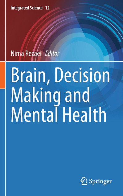 Brain, Decision Making and Mental Health