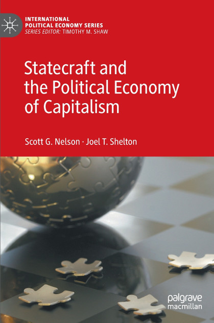Statecraft and the Political Economy of Capitalism Statecraft and the Political Economy of Capitalism