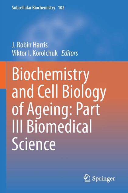 Biochemistry and Cell Biology of Ageing Biochemistry and Cell Biology of Ageing