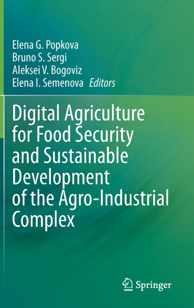 Digital Agriculture for Food Security and Sustainable Development of the Agro-Industrial Complex Digital Agriculture for Food Security and Sustainable Development of the Agro-Industrial Complex