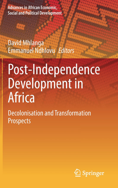 Post-Independence Development in Africa Post-Independence Development in Africa