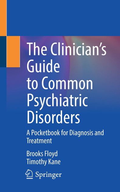 The Clinician's Guide to Common Psychiatric Disorders