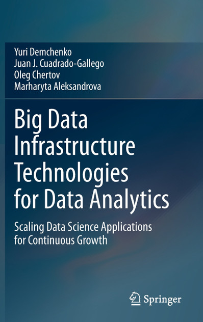Big Data Infrastructure Technologies for Data Analytics