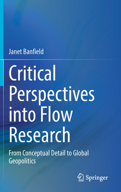 Critical Perspectives into Flow Research Critical Perspectives into Flow Research