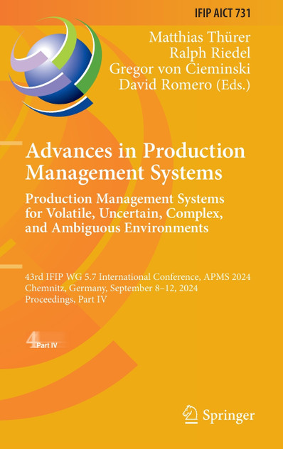Advances in Production Management Systems. Production Management Systems for Volatile, Uncertain, Complex, and Ambiguous Environments