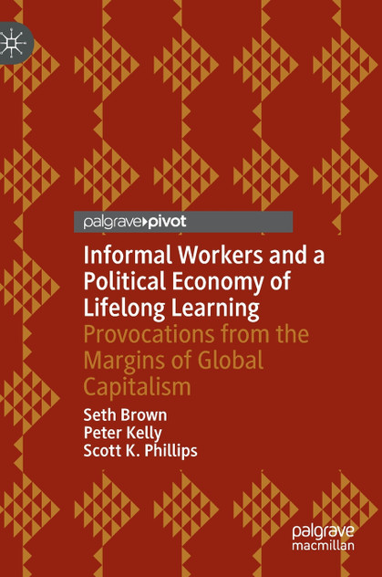 Informal Workers and a Political Economy of Lifelong Learning