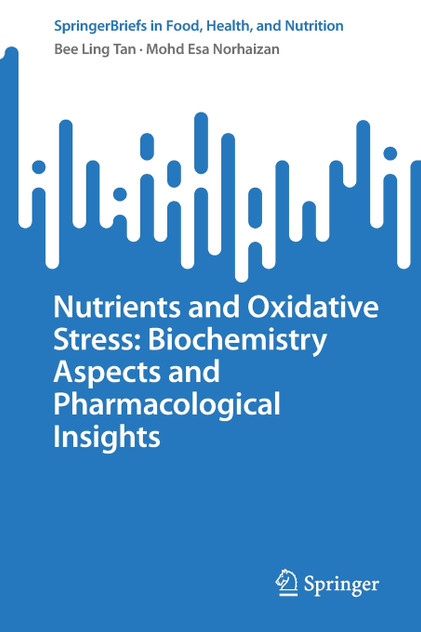 Nutrients and Oxidative Stress Nutrients and Oxidative Stress