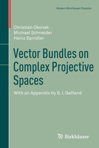 Vector Bundles on Complex Projective Spaces Vector Bundles on Complex Projective Spaces