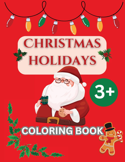 CHRISTMAS HOLIDAYS - Coloring Book CHRISTMAS HOLIDAYS - Coloring Book