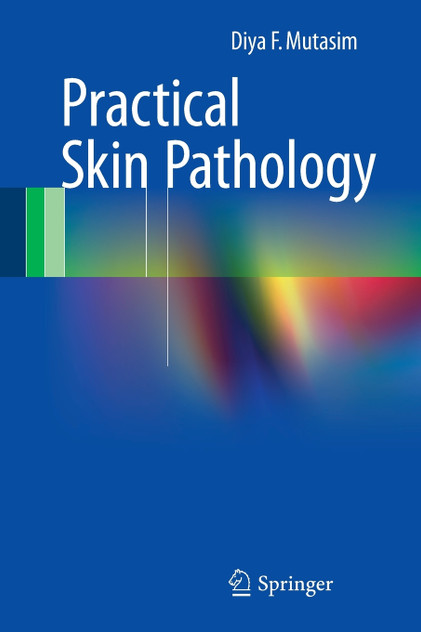 Practical Skin Pathology Practical Skin Pathology