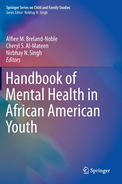 Handbook of Mental Health in African American Youth Handbook of Mental Health in African American Youth