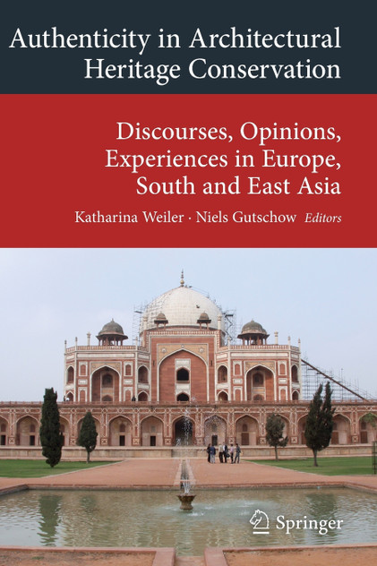 Authenticity in Architectural Heritage Conservation Authenticity in Architectural Heritage Conservation