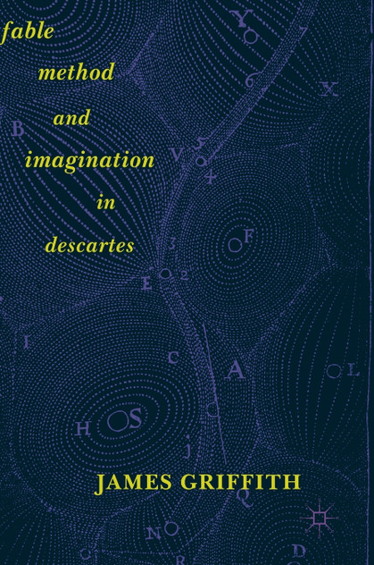 Fable, Method, and Imagination in Descartes Fable, Method, and Imagination in Descartes