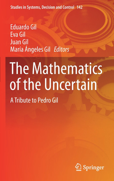 The Mathematics of the Uncertain