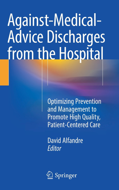 Against‐Medical‐Advice Discharges from the Hospital