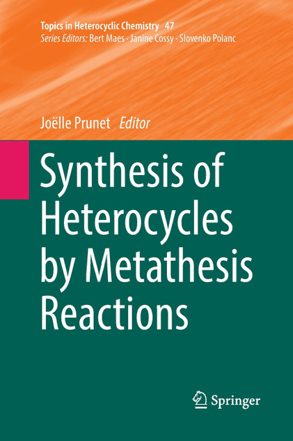 Synthesis of Heterocycles by Metathesis Reactions
