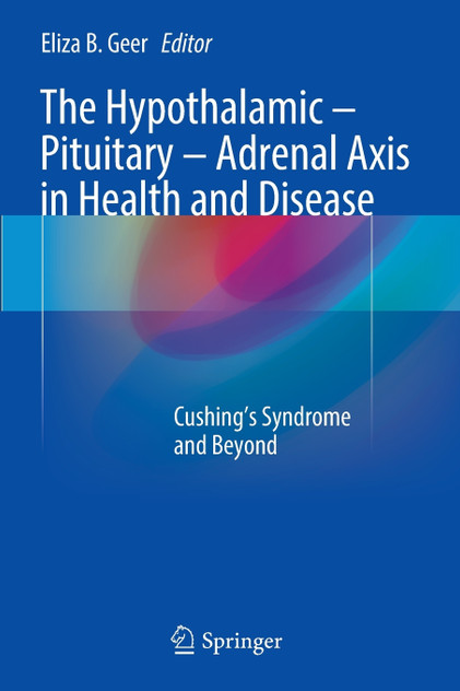The Hypothalamic-Pituitary-Adrenal Axis in Health and Disease The Hypothalamic-Pituitary-Adrenal Axis in Health and Disease