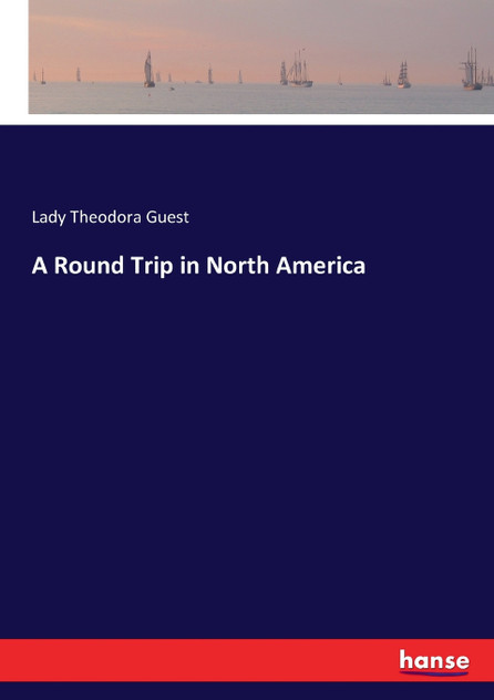 A Round Trip in North America A Round Trip in North America