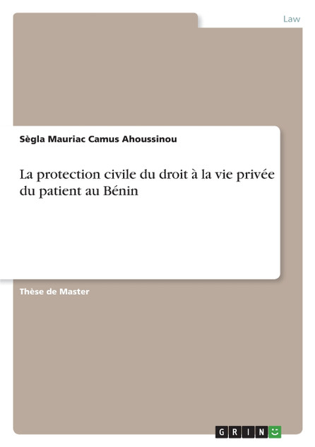 La protection civile du droit à la vie privée du patient au Bénin