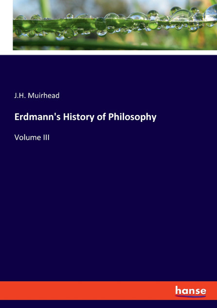 Erdmann's History of Philosophy Erdmann's History of Philosophy