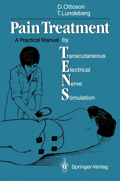 Pain Treatment by Transcutaneous Electrical Nerve Stimulation (TENS) Pain Treatment by Transcutaneous Electrical Nerve Stimulation (TENS)