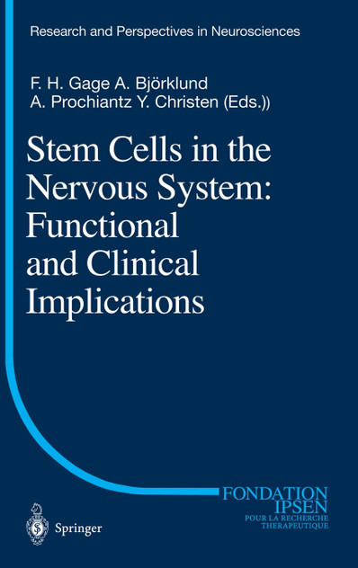 Stem Cells in the Nervous System Stem Cells in the Nervous System